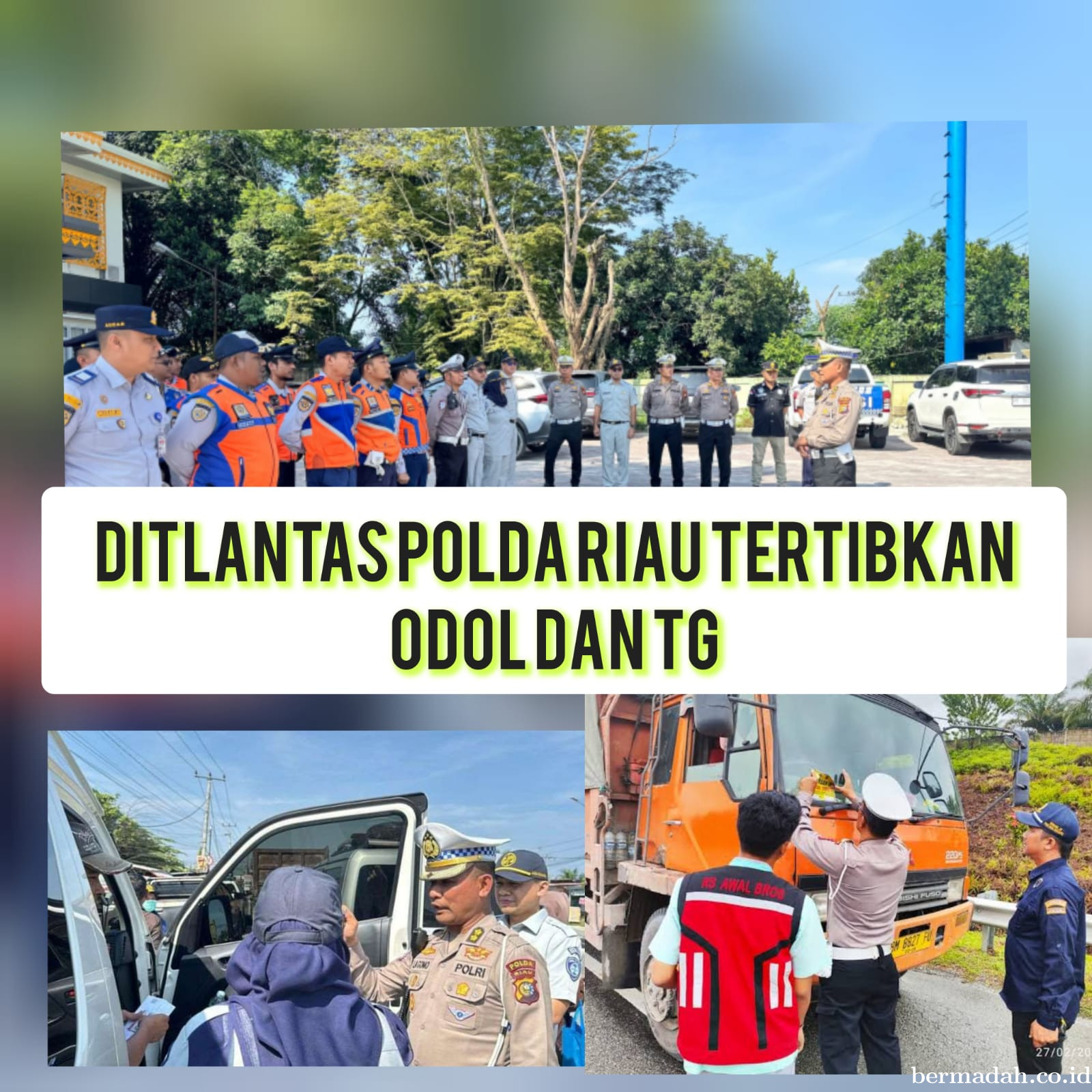 Ditlantas Polda Riau Bersama Instansi Terkait Terus Gencarkan Operasi Penertiban Kendaraan